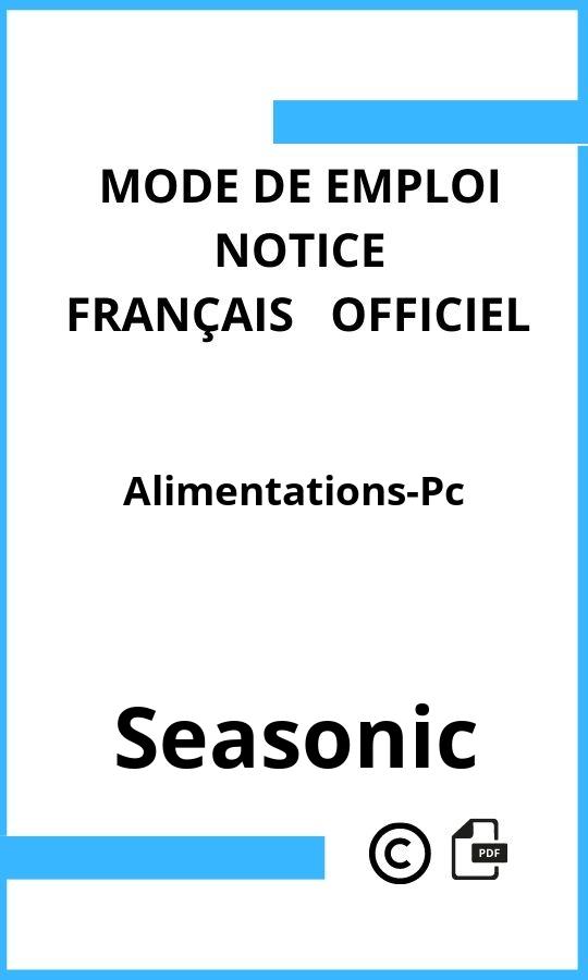 Mode d'emploi four Seasonic Alimentations-Pc Français