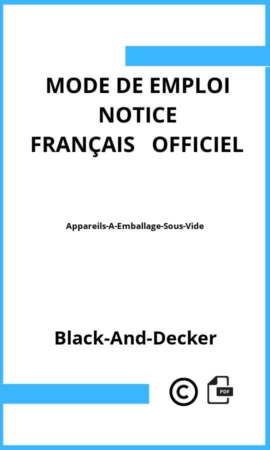 Mode d'emploi four Black-And-Decker Appareils-A-Emballage-Sous-Vide Français