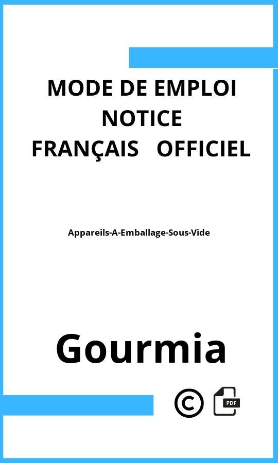 Gourmia Appareils-A-Emballage-Sous-Vide Mode d'emploi Français