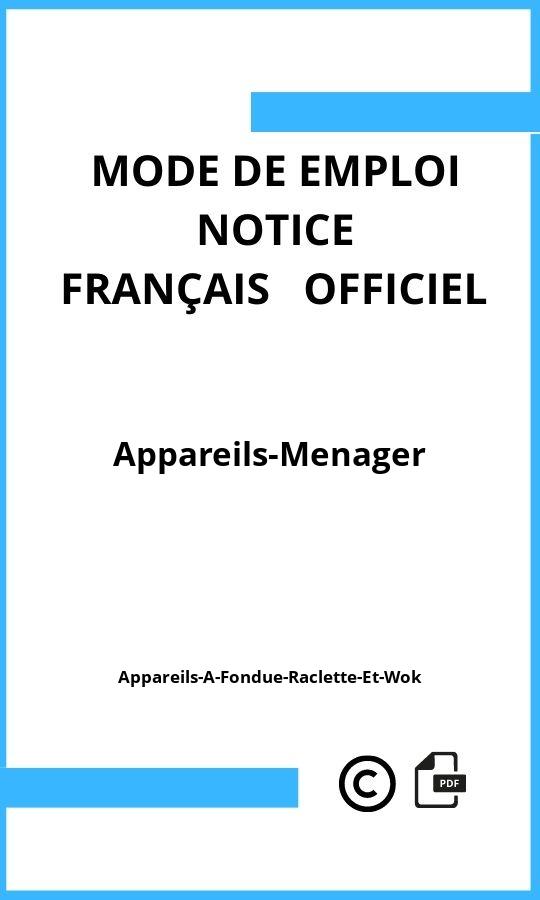 Appareils-A-Fondue-Raclette-Et-Wok Appareils-Menager Mode d'emploi Français