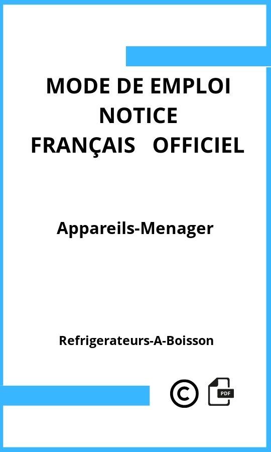 Refrigerateurs-A-Boisson Appareils-Menager Mode d'emploi Français