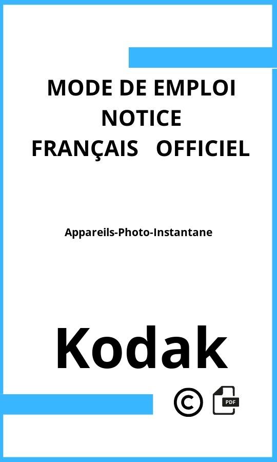 Kodak Appareils-Photo-Instantane Mode d'emploi Français