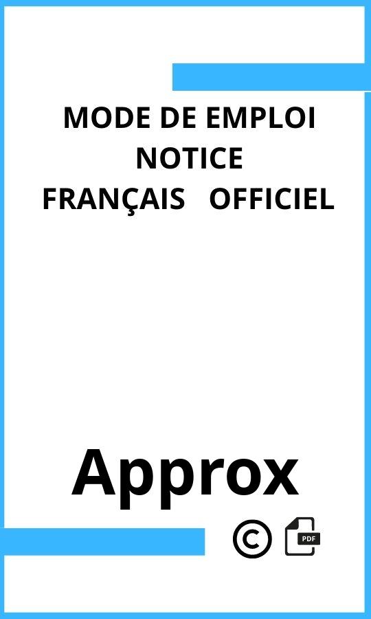 Approx  Mode d'emploi Français