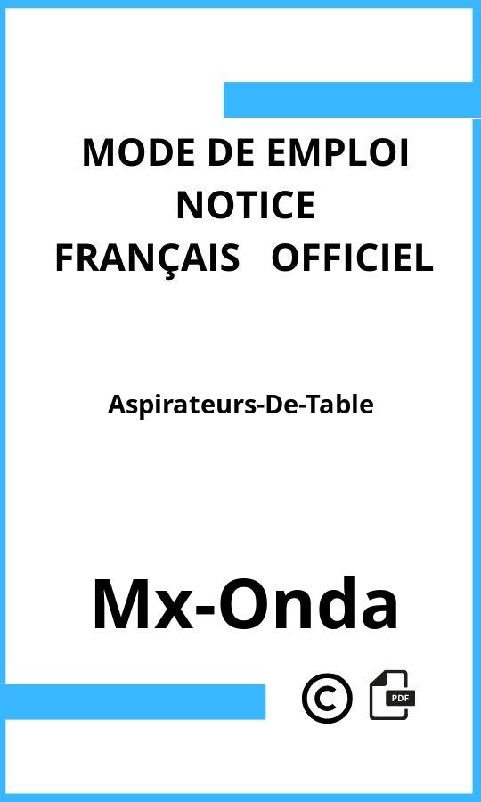 Mode d'emploi four Mx-Onda Aspirateurs-De-Table Français