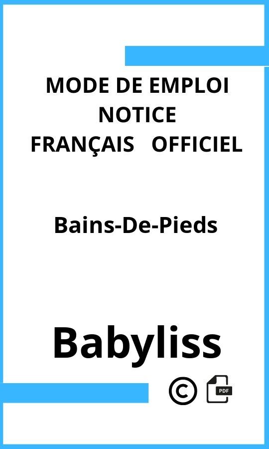 Mode d'emploi four Bains-De-Pieds Babyliss Français