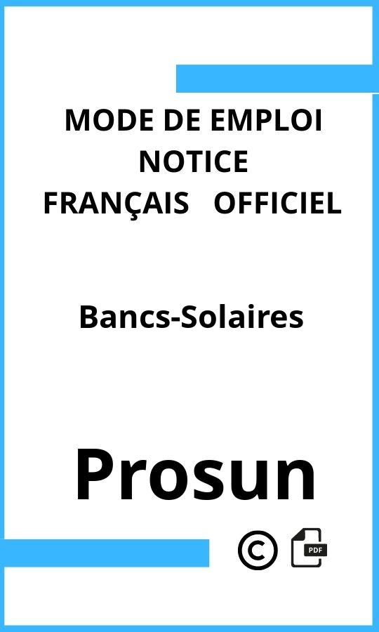 Bancs-Solaires Prosun Mode d'emploi Français