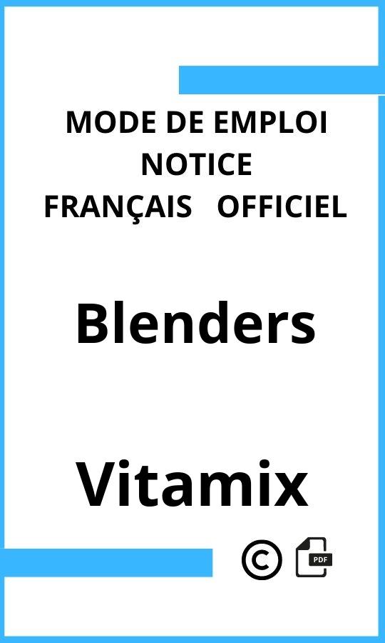 Mode d'emploi four Blenders Vitamix Français