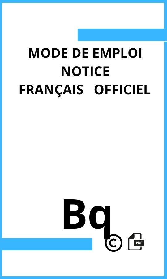  Bq Mode d'emploi Français