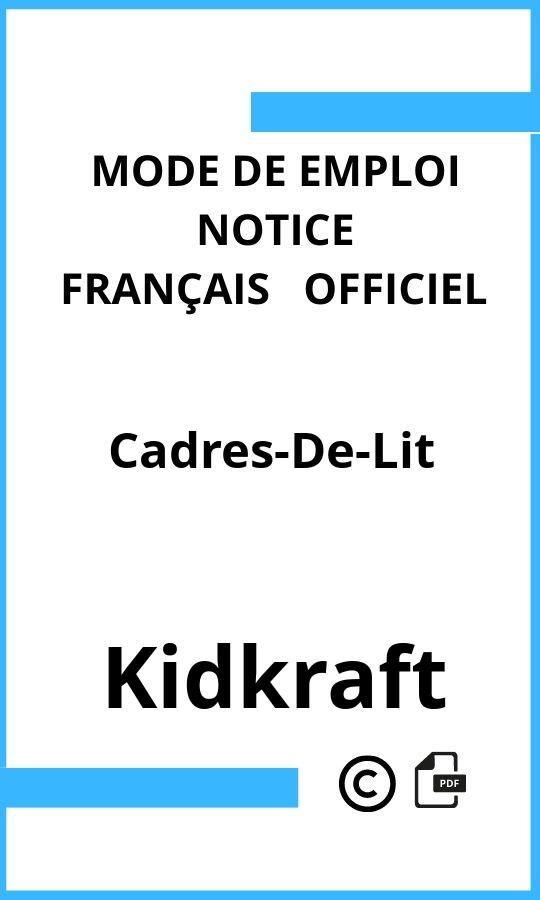 Mode d'emploi four Kidkraft Cadres-De-Lit Français