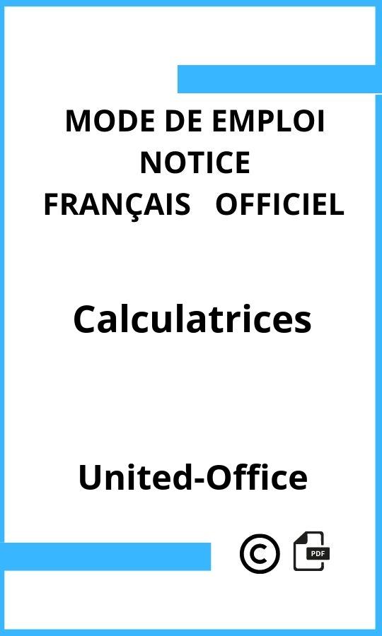 United-Office Calculatrices Mode d'emploi Français