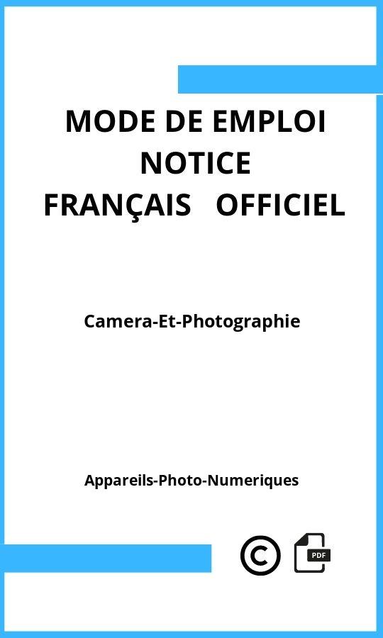 Mode d'emploi four Appareils-Photo-Numeriques Camera-Et-Photographie Français