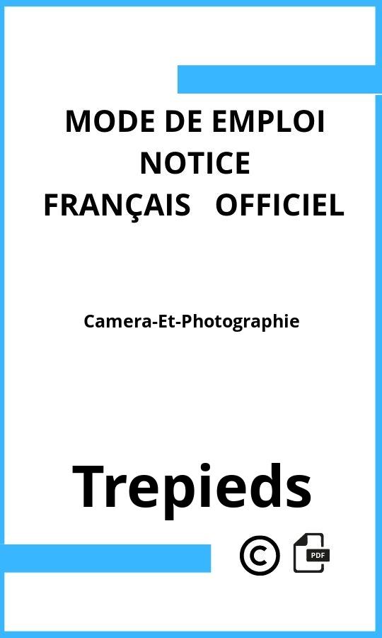 Mode d'emploi four Trepieds Camera-Et-Photographie Français