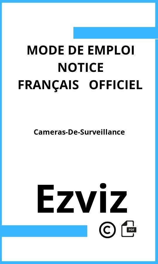 Ezviz Cameras-De-Surveillance Mode d'emploi Français