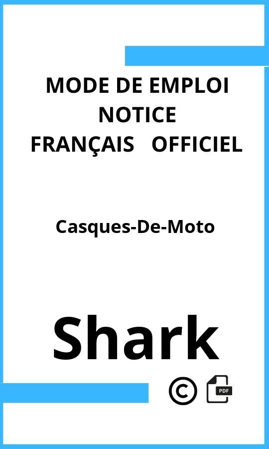 Casques-De-Moto Shark Mode d'emploi Français