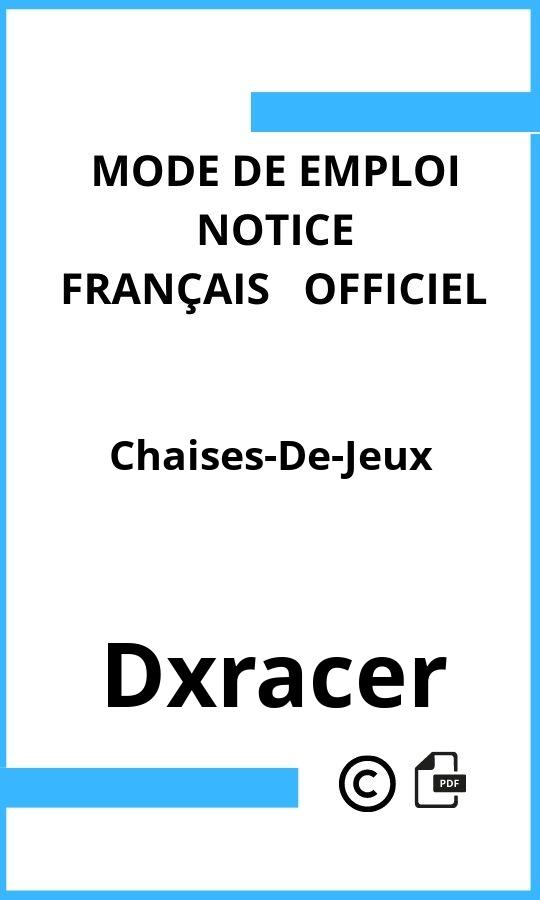 Dxracer Chaises-De-Jeux Mode d'emploi Français