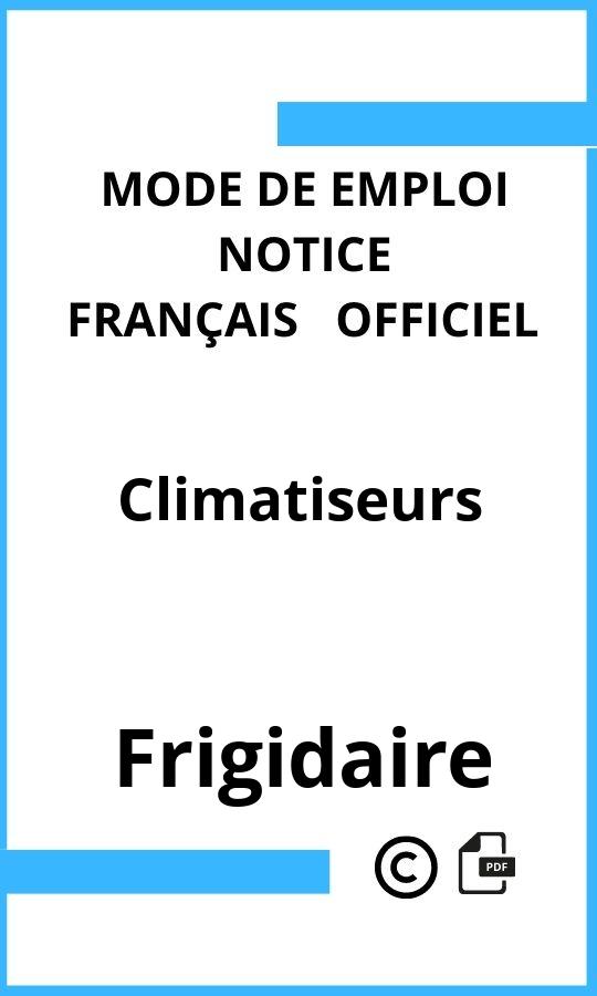 Climatiseurs Frigidaire Mode d'emploi Français