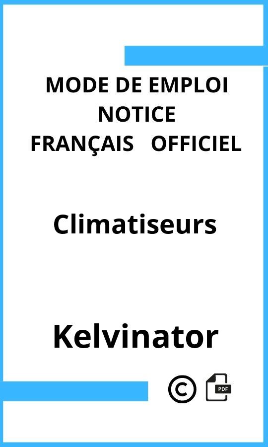 Kelvinator Climatiseurs Mode d'emploi Français