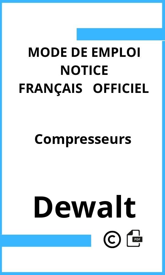 Mode d'emploi four Dewalt Compresseurs Français