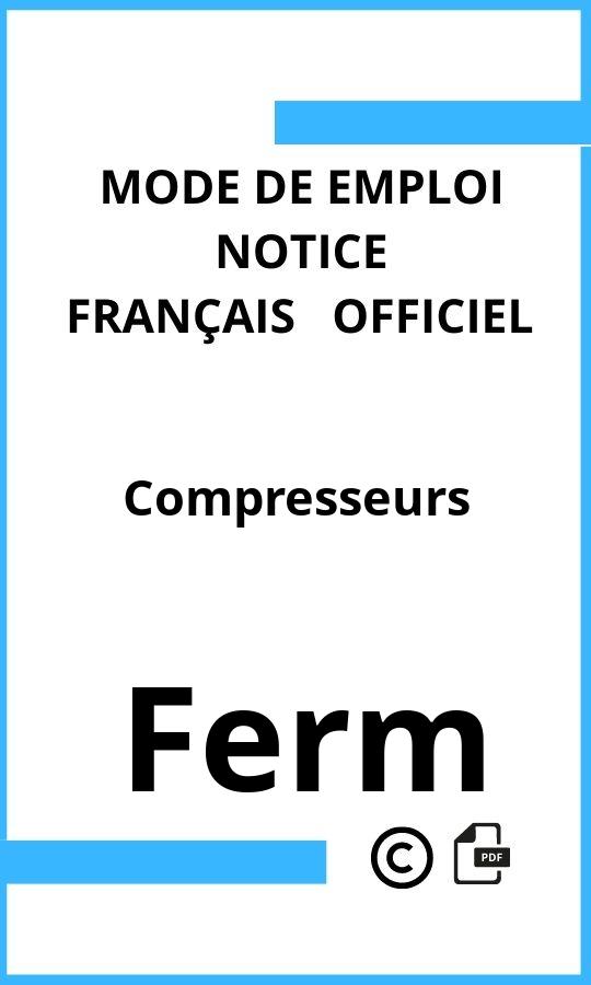 Mode d'emploi four Ferm Compresseurs Français