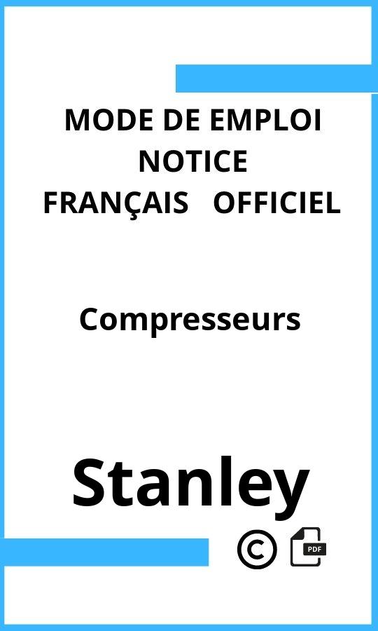 Compresseurs Stanley Mode d'emploi Français