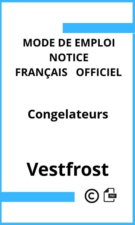 Vestfrost Congelateurs Mode d'emploi Français