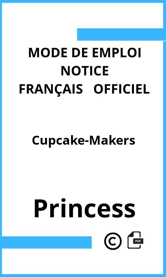 Mode d'emploi four Princess Cupcake-Makers Français