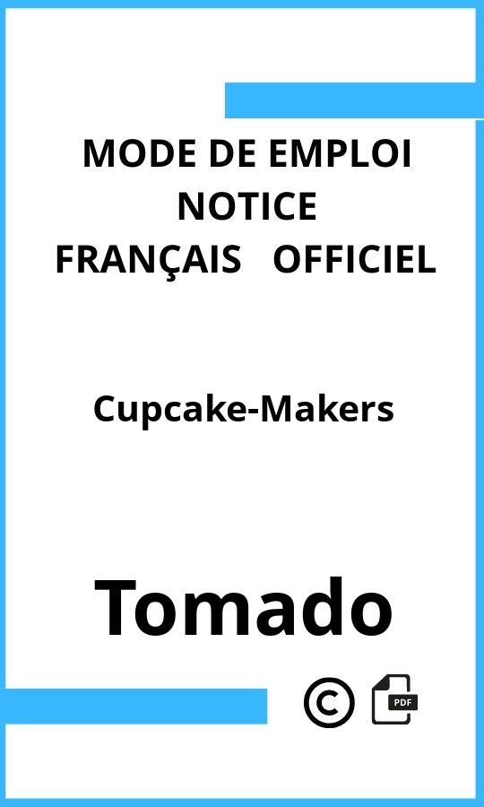 Tomado Cupcake-Makers Mode d'emploi Français