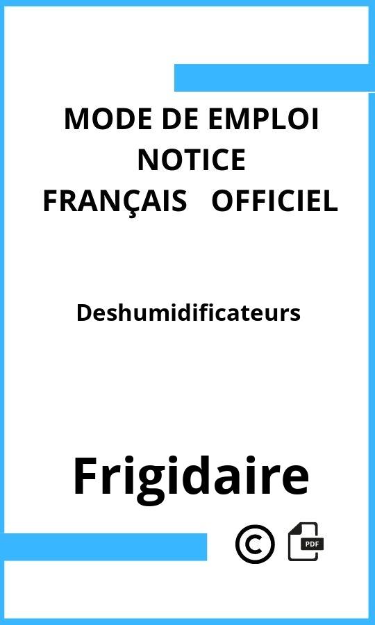 Frigidaire Deshumidificateurs Mode d'emploi Français