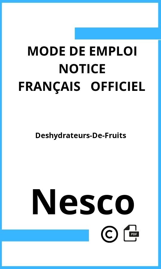 Deshydrateurs-De-Fruits Nesco Mode d'emploi Français