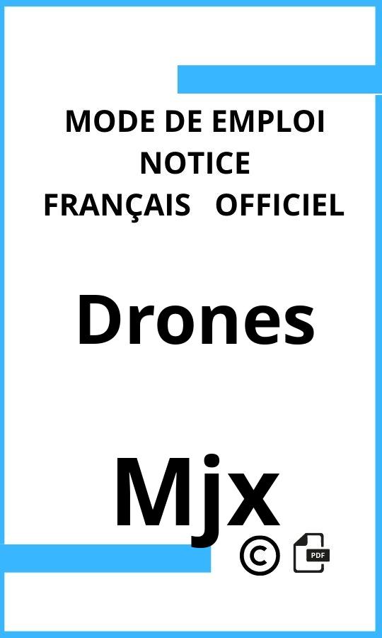 Mode d'emploi four Drones Mjx Français