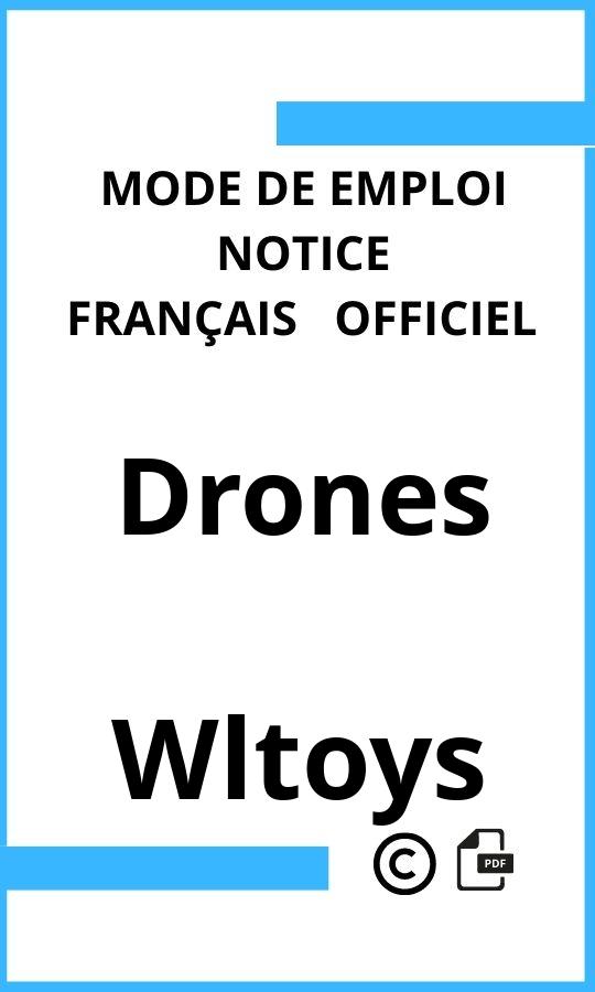 Wltoys Drones Mode d'emploi Français