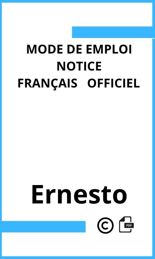 Ernesto  Mode d'emploi Français