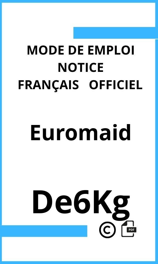 De6Kg Euromaid Mode d'emploi Français