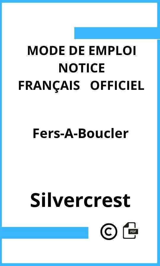 Mode d'emploi four Silvercrest Fers-A-Boucler Français