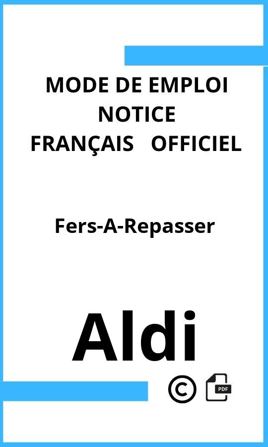 Mode d'emploi four Fers-A-Repasser Aldi Français