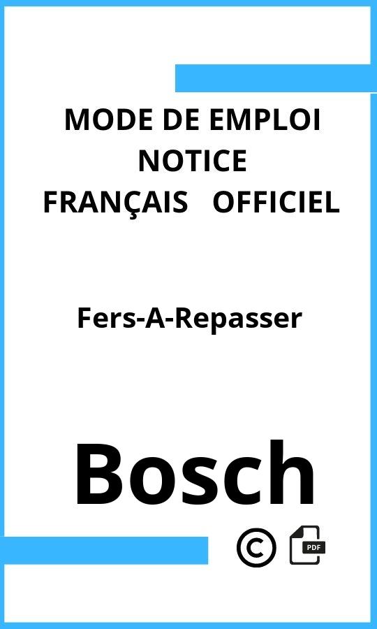 Mode d'emploi four Fers-A-Repasser Bosch Français