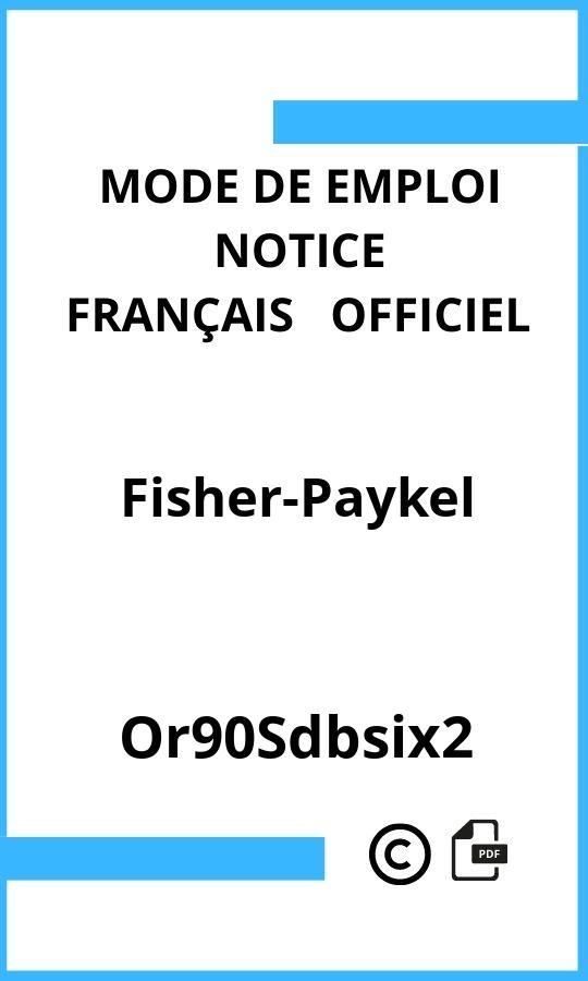 Fisher-Paykel Or90Sdbsix2 Mode d'emploi Français