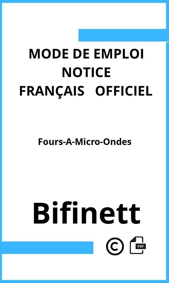 Mode d'emploi four Fours-A-Micro-Ondes Bifinett Français