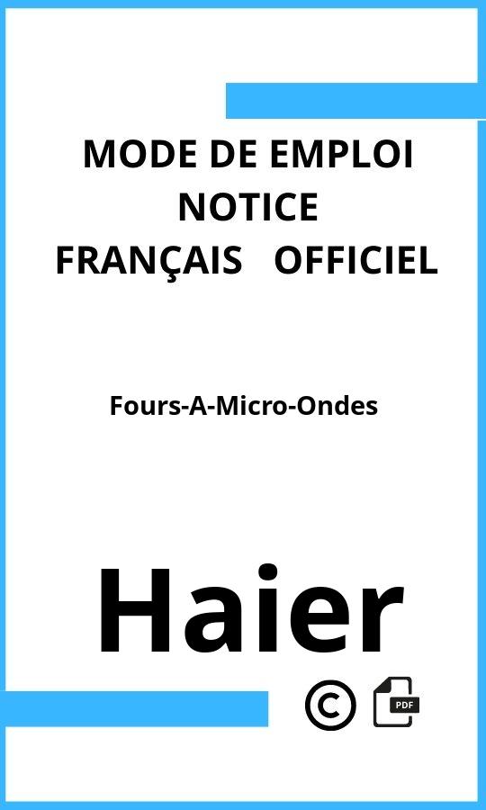 Haier Fours-A-Micro-Ondes Mode d'emploi Français