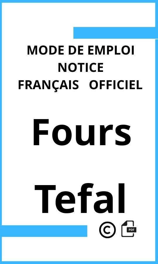 Mode d'emploi four Tefal Fours Français