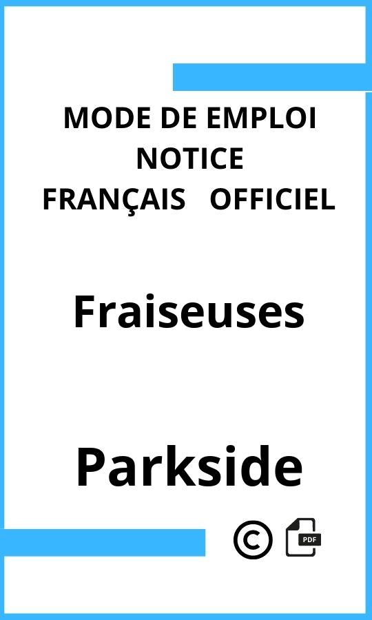 Parkside Fraiseuses Mode d'emploi Français