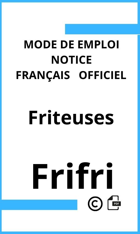 Mode d'emploi four Frifri Friteuses Français