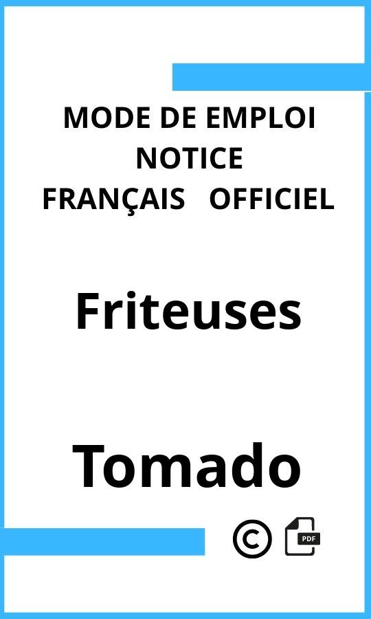 Mode d'emploi four Tomado Friteuses Français