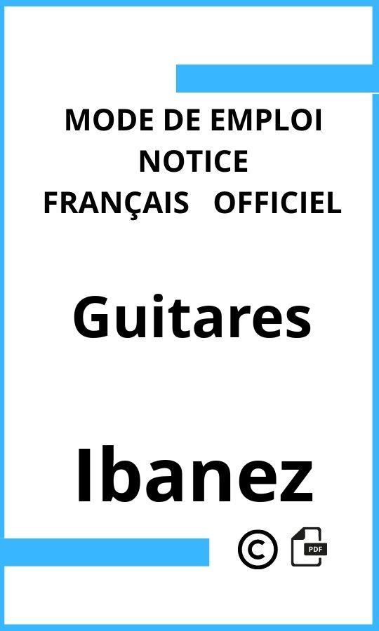 Ibanez Guitares Mode d'emploi Français