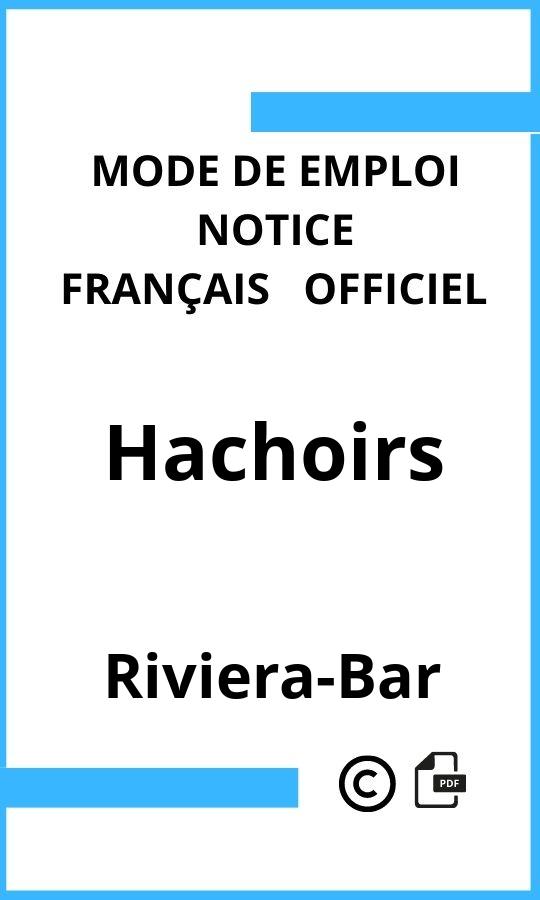 Mode d'emploi four Hachoirs Riviera-Bar Français