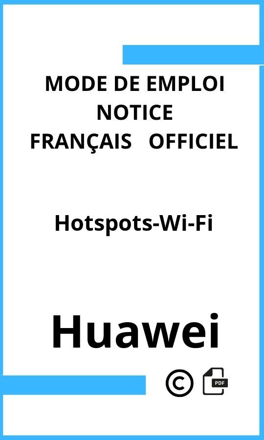 Huawei Hotspots-Wi-Fi Mode d'emploi Français