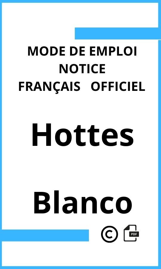 Mode d'emploi four Hottes Blanco Français