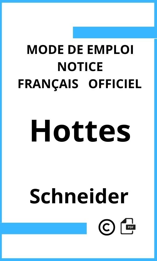 Schneider Hottes Mode d'emploi Français