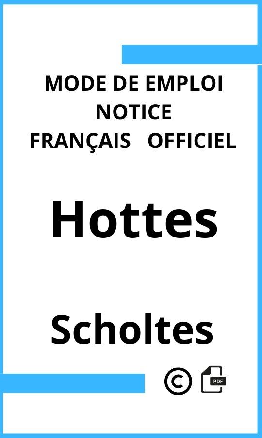 Mode d'emploi four Scholtes Hottes Français