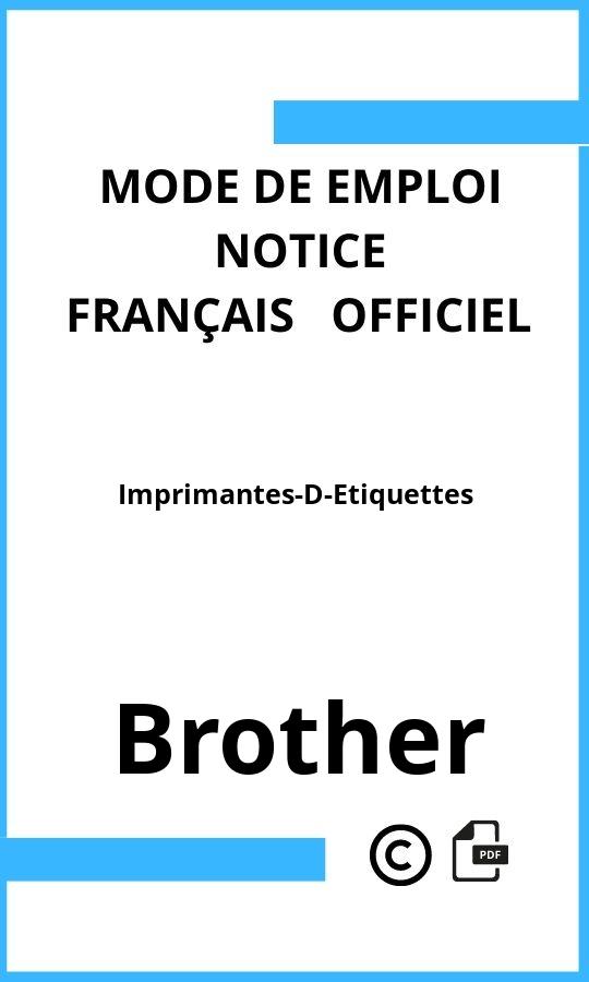 Mode d'emploi four Imprimantes-D-Etiquettes Brother Français